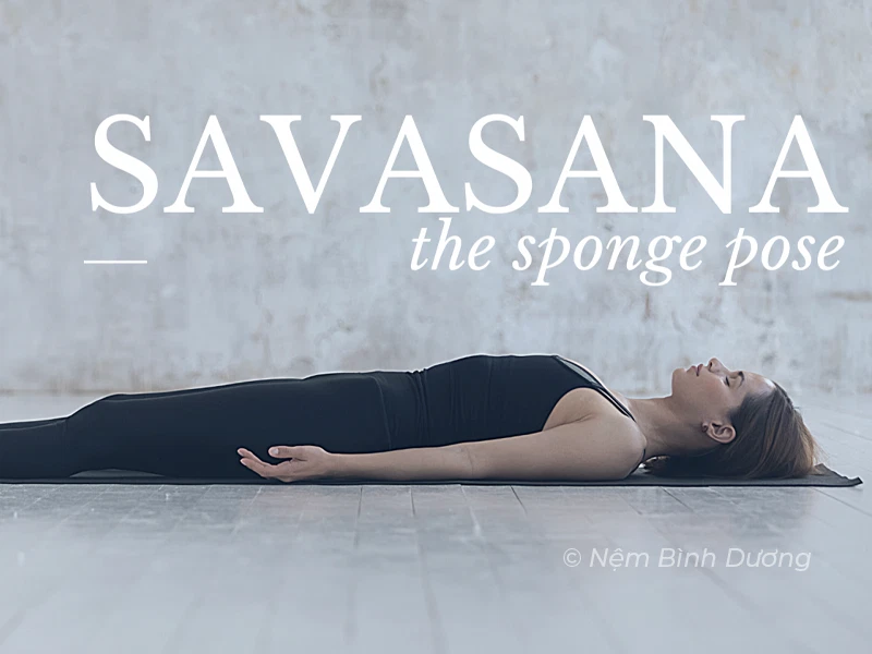 Tư thế Savasana trong Yoga