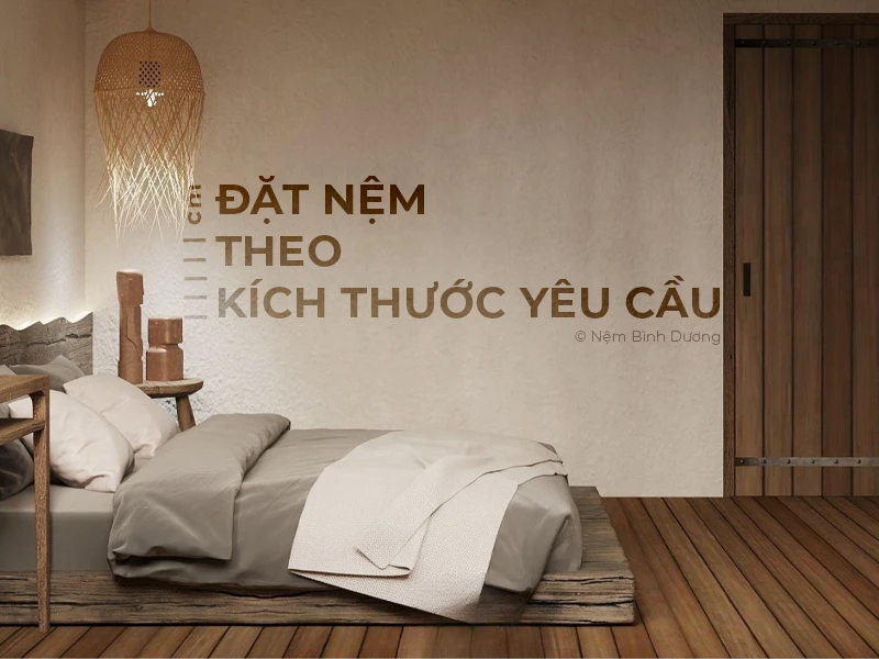 Nệm Bình Dương nhận đặt nệm theo kích thước yêu cầu
