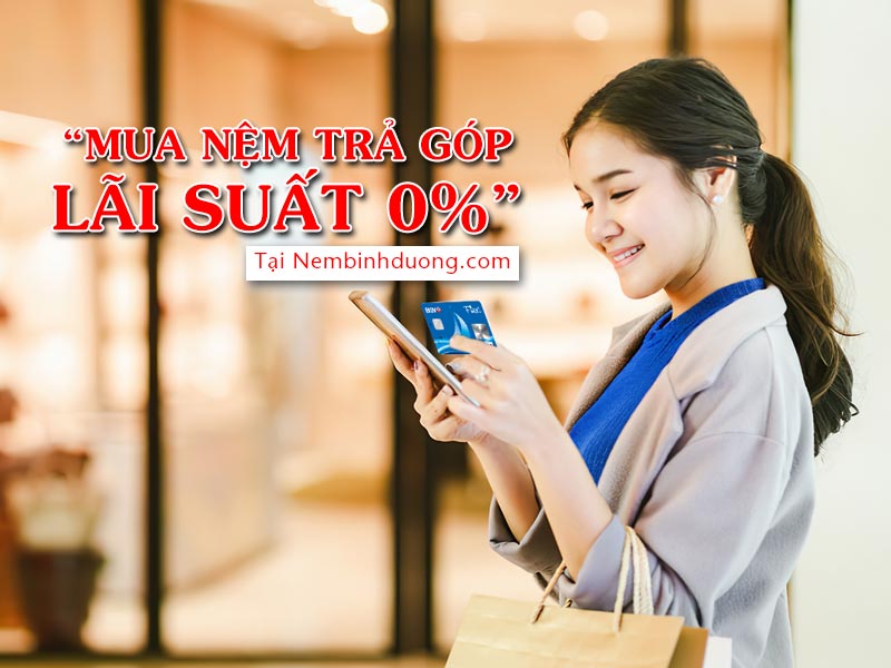 Mua nệm trả góp - Nệm Bình Dương